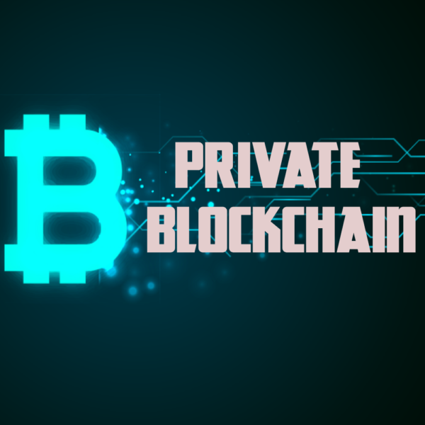 Private Blockchain